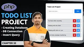 PHP PROJECT: Todo List - Part 1 | Web Development Tutorial, Chapter 32