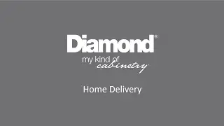 Diamond Cabinetry Home Delivery