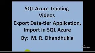 SQL Azure - Export Data-tier Application, Import in SQL Azure