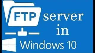 How to Configure FTP server On windows 10