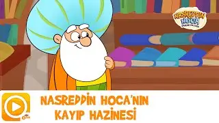 Nasreddin Hoca | Nasreddin Hocanın Kayıp Hazinesi