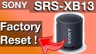 FACTORY RESET for Sony Bluetooth Speaker SRS XB13 (How to)