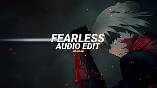 fearless - lost sky ft. chris linton [edit audio]