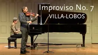 Improviso No. 7 • Villa-Lobos • Saul Bitran