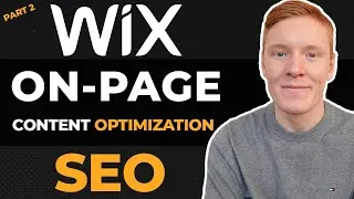 On-Page Content Optimization For Wix - Wix SEO 2023 (Part 2)