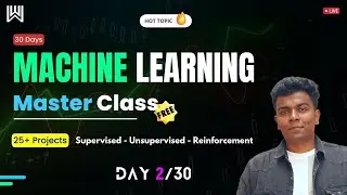 Day 2/30 Machine Learning Master Class - Sanjay - Pantech.ai |  Warriorsway | Pantech Solutions