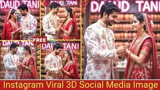 New Viral Beautiful Couple 3D Images |Ai Boy & Girl Name Dpz |Bing Image Generator