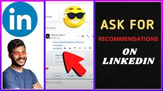 How to Ask For Recommendations on LinkedIn?