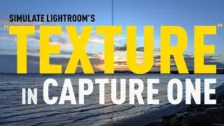 Simulate the “Texture” effect (from Lightroom) in Capture One