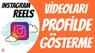 Instagram Reels Videolarını Profilde Gösterme (Instagram Reels Profilde Gözükmüyor)