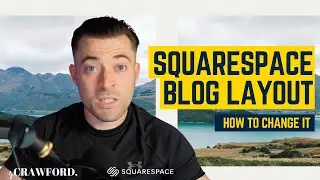 Change Squarespace Blog Layout