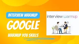 Google Interview Warm-up: Boost Your Skills for Success! 🚀🔍