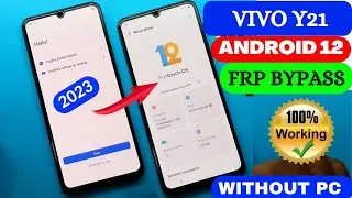 Vivo Y21 FRP Bypass Android 12 | New Trick 2023 | Vivo (V2111) Google Account Remove | Without Pc