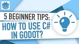 5 beginner tips for using C# in Godot 4!