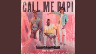 Call Me Papi (feat. Dawty Music) (Mosimann Remix)