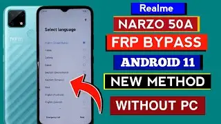 Realme Narzo 50A (RMX3430) Android 11 Frp Bypass Without Pc |New Trick 2024| Reset Frp 100% Working