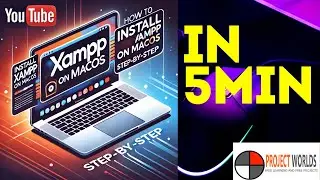 How to Install XAMPP on macOS for Beginners Tutorial 2024 @Projectworlds