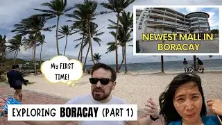 Exploring Boracay in 2023 (Part 1) | FilipinaAmerican Couple's First Time in Boracay