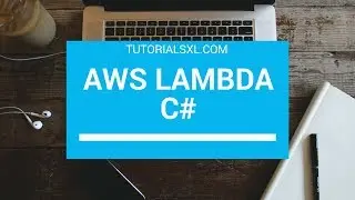 AWS lambda in C# - Getting Started