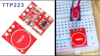 Tutorial for TTP223 Touch Sensor Module ( Capacitive) || TTP223 Touch Sensor Module Wire Connection