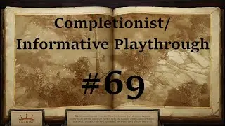 P:K #69] Pathfinder: Kingmaker Completionist/Informative Playthrough - Annex Kamelands + Silverstep