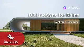 D5 LiveSync for Rhino | Rhino Real-time Rendering Tutorial | D5 Render