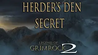 Legend of Grimrock 2 - Herder's Den Secret