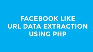 Facebook Like URL Data Extraction Using PHP