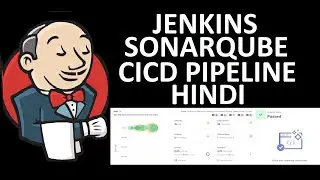 How To Integrate Jenkins with SonarQube Hindi | Jenkins SonarQube Maven CICD Pipeline Hindi