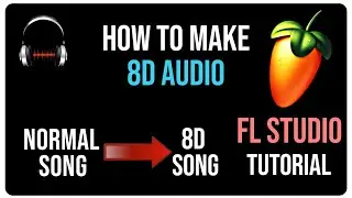 How to make a 8D AUDIO?|Fl Studio Tutorial|Tech Bhargav|