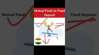 FD vs Mutual Fund Investment | Fixed Deposit vs Mutual Funds