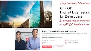 ChatGPT Prompt Engineering for Developers   In person+online event at NAR DC HQ