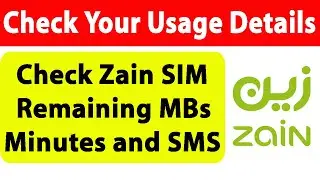 How to Check Zain KSA Remaining MBs Minutes and SMS | Check Your Usage Details on Zain App