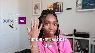 Natural Cycles x OURA Ring Review! Is it worth it?! Sharing my Non Hormonal BC Experience!