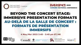 Beyond the Concert Stage: Immersive Presentation Formats/ Formats de présentation immersifs