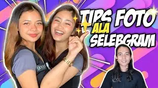 Tips Foto Keren Ala Selebgram!