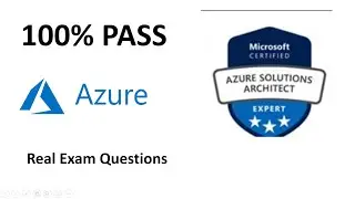 Part 1 - AZ 304 certification real exam questions