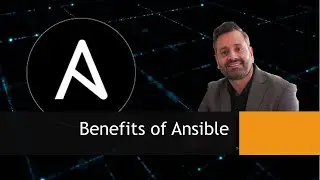 Benefits of Ansible