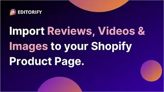 How to import Aliexpress videos and reviews to Shopify