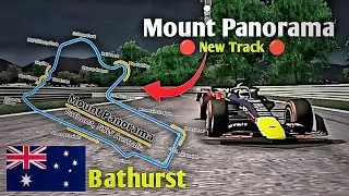 NEW TRACK 🔴 Bathurst (Mount Panorama) 🟡 New Fx RACER Update ✅