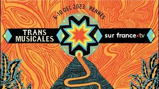 Trans Musicales de Rennes 2023 – Teaser