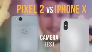 iPhone X vs Pixel 2: Camera Test