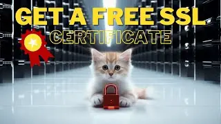 How do you get a Free SSL Certificate? And why do you need one?