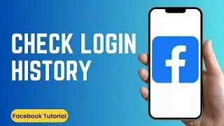 How to Check Login History on Facebook (2024)