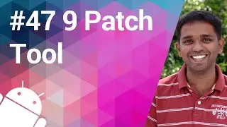 Android Tutorial 47 - The Updated 9 Patch Tool