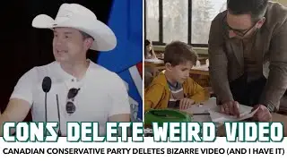 Canadian Conservative Party DELETES Weird Video (And I Have It)