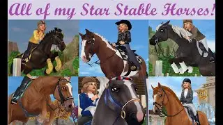All of my Star Stable Horses!!🐴😍