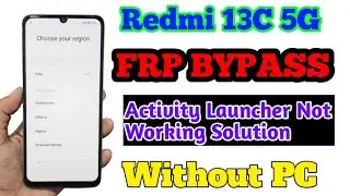 Redmi 13C FRP Bypass Without PC || REDMI 13C  Frp Unlock