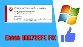 Windows 7 Update Error Code 80072EFE in 2021 - FIX Guide