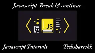 Break and continue in Javascript | Mastering of Web development #javascript #js